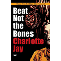 Beat Not the Bones