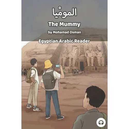 The Mummy: Egyptian Arabic Reader