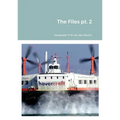 The Files pt. 2
