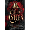 Out of Ashes: The Wildes Witch Trilogy, Book Two