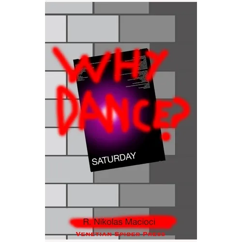 Why Dance?