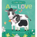 A Little Love: A Cuddle Close Book