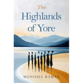 The Highlands of Yore