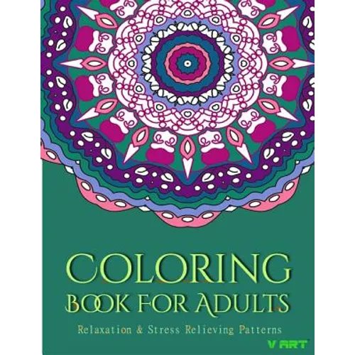Coloring Books For Adults 20: Coloring Books for Adults: Stress Relieving Patterns