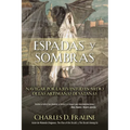 Swords and Shadows/Espadas y sombras: Navigating Youth Amidst the Wiles of Satan/Navegando la juventud en medio de las artimañas de Satanás