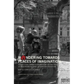 Woandering towards places of imagination: Reflections through anarchism on the role of educators in early childhood education