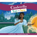 Cinderella: Tale vs. Truth