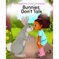 Nappturly Cute Chronicles: Bunnies Don't Talk
