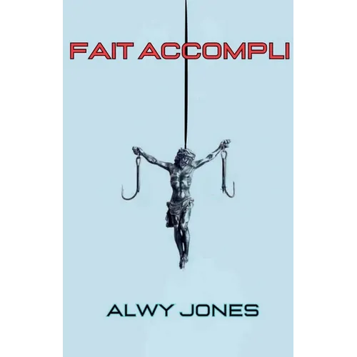 Fait Accompli