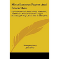 Miscellaneous Papers And Researches: Especially On The Safety Lamp, And Flame, And On The Protection Of The Copper Sheathing Of Ships, From 1815 To 18