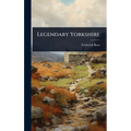 Legendary Yorkshire