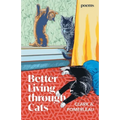 Better Living through Cats