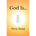 God Is...