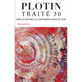 Traite 30: Sur La Nature, La Contemplation Et l'Un