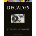 Joy Division + New Order: Decades