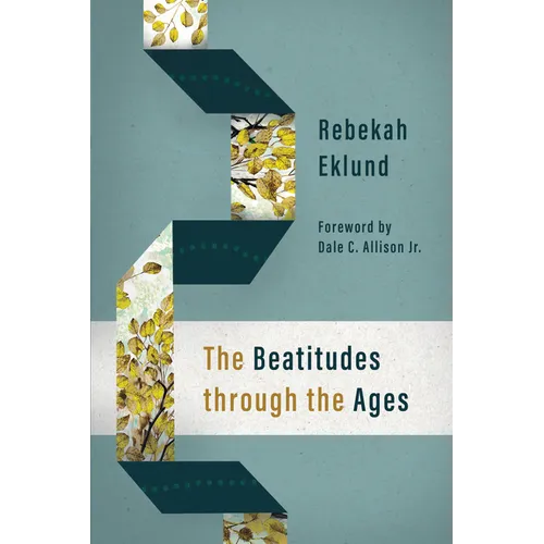 The Beatitudes Through the Ages