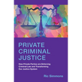 Private Criminal Justice