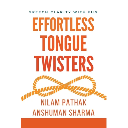 Effortless Tongue Twisters- Speech Clarity with Fun