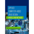 Applied Computer-Aided Drug Design: Models and Methods