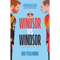 Windsor Vs Windsor: Inspired by Channel 4's Hit Comedy the Windsors