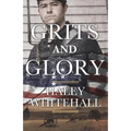 Grits and Glory