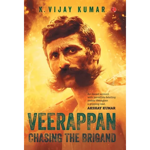 Veerappan: Chasing the Brigand