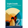 Crypto Crowds: Singularities and Multiplicities on the Blockchain