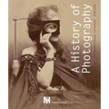 A History of Photography: The Musée d'Orsay Collection 1839-1925