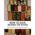 How To Save Money On Food: Home Canning - Preserving Without Sugar - Drying Fruits - Salt Packing