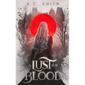 A Lust for Blood