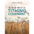 The Joy and Power of the Tithing Covenant