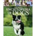 Children's Encyclopedia of Dogs: A Visual Guide to Dog Breeds, Pet Care and More!