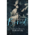Buried: A Dark High School Romance