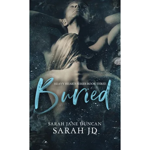 Buried: A Dark High School Romance