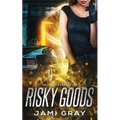 Risky Goods