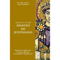 Libros 16 a 18 del Digesto de Justiniano: Texto latino-español y ensayo introductorio