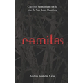 Ramitas: Cuentos fantásticos en la isla de San Juan Bautista