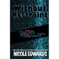 Without Restraint