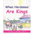 When Herdsmen are Kings