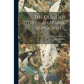 The Old, Old Story = An Seann, Seann Sgeul