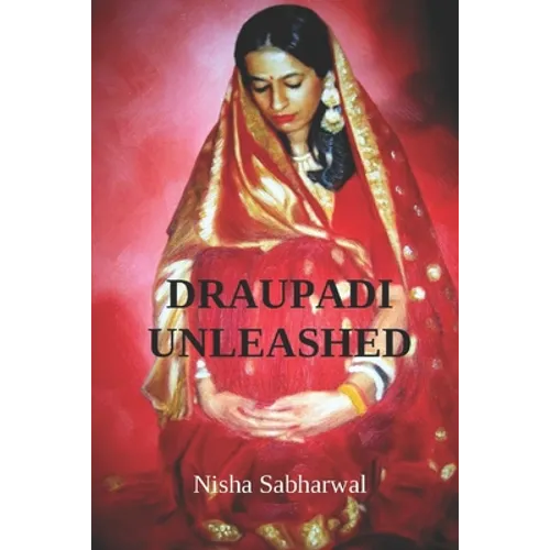 Draupadi Unleashed