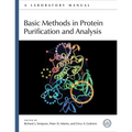 Basic Methods in Protein Purification and Analysis: A Laboratory Manual