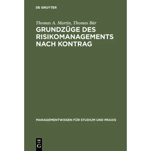 Grundzüge des Risikomanagements nach KonTraG