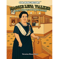 Coloring History: Maggie Lena Walker, The First Female Bank President