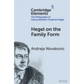 Hegel on the Family Form