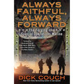 Always Faithful, Always Forward: The Forging of a Special Operations Marine