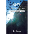 Spy, Interrupted: The Waiting Wife