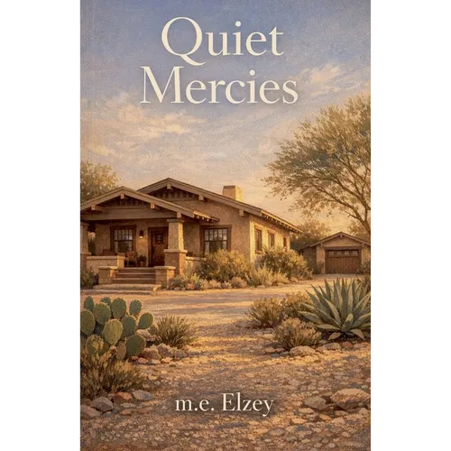 Quiet Mercies