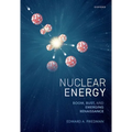 Nuclear Energy: Boom, Bust, and Emerging Renaissance