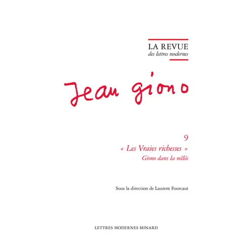 La Revue Des Lettres Modernes: Les Vraies Richesses Giono Dans La Melee